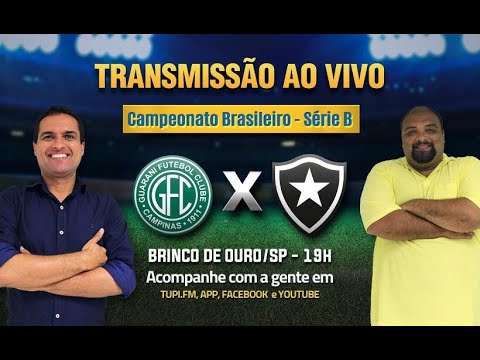 Guarani 1 x 1 Botafogo - Brasileirão Série B - 19ª RODADA - 18/08/2021 - AO VIVO