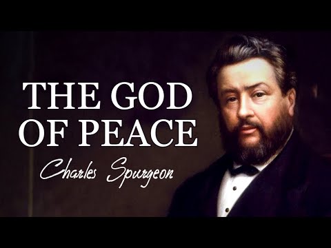 “The God Of Peace” | Sermon by Charles Spurgeon | Romans 15:33