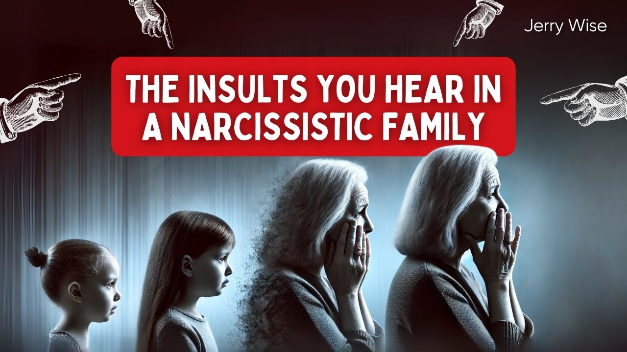20 Insults You commonly Hear in a Narcissistic Family (Subtle to Extreme)