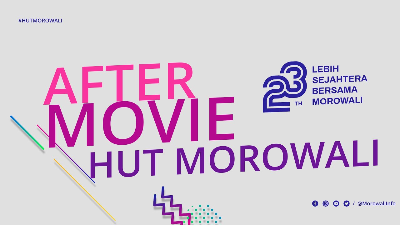 AFTER MOVIE HUT MOROWALI KE-23