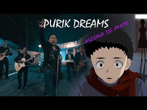 PURIK DREAMS ASESINA DE AMOR