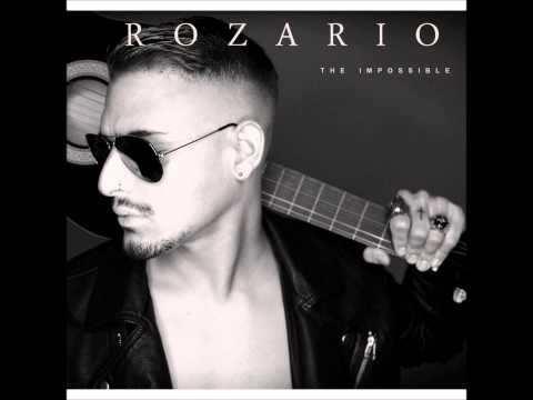 ROZARIO -  The Impossible  ( Audio )