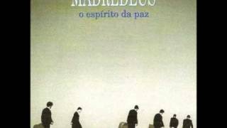 Madredeus - Pregão