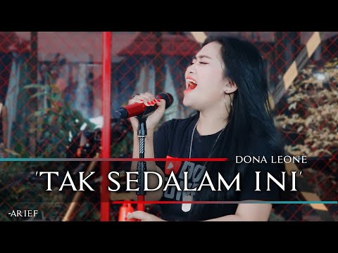 TAK SEDALAM INI - DONA LEONE | Woww VIRAL Suara Menggelegar Lady Rocker Indonesia | SLOW ROCK