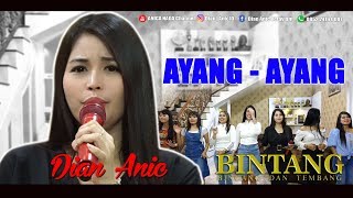 Download lagu DIAN ANIC  AYANG-AYANG EDISI DIRUMAH SAJA 09 JUNI 2020 mp3