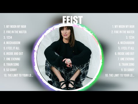 Feist Top Hits Popular Songs - Top 10 Song Collection