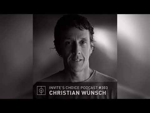 Invite's Choice Podcast 303 - Christian Wunsch