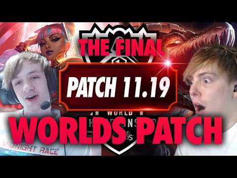 THE FINAL WORLDS 2021 PATCH!! with NEMESIS | LS LoL PATCH NOTES 11.19 RUNDOWN