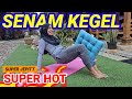 SENAM KEGEL TERBARU PALING DAHSYAT