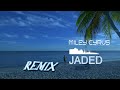 Miley Cyrus - Jaded (Robert Norton Remix)