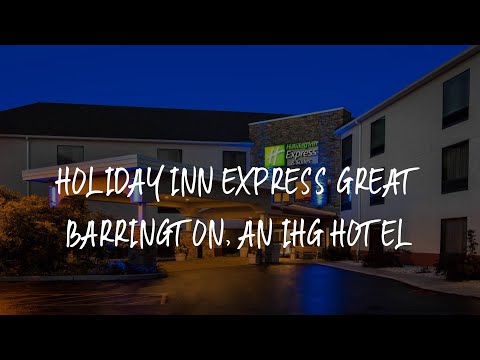 Holiday Inn Express Great Barrington, an IHG Hotel Review - Great Barrington , United States of Amer