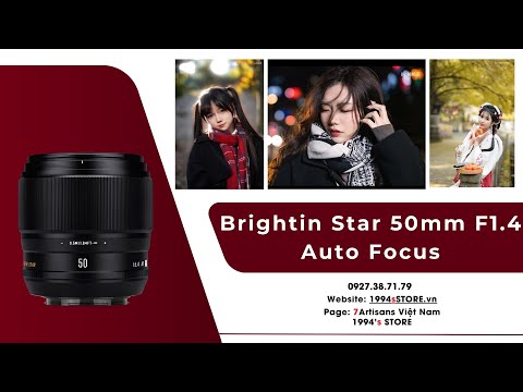 Ống kính Brightin Star 50mm F1.4 AF cho Fujifilm X và Sony E