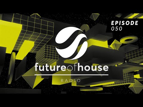 Future Of House Radio - Episode 050 - October 2024 Mix - ADE Special