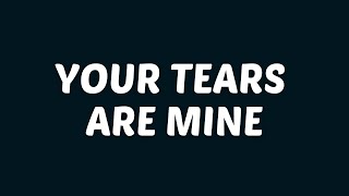 ONE OK ROCK - Your Tears Are Mine (Lyrics)