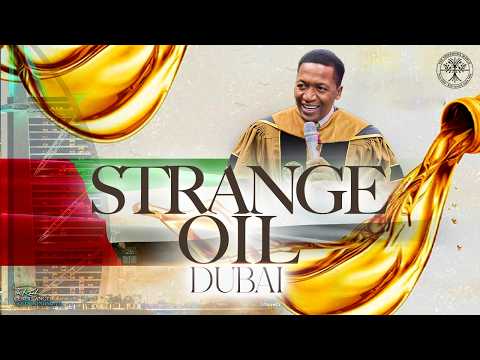 Strange Oil Dubai | Prophet Uebert Angel