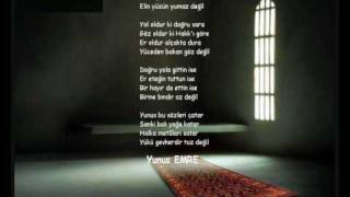 Bir kez gönül yıktın ise - Yunus Emre Şiirleri - 20