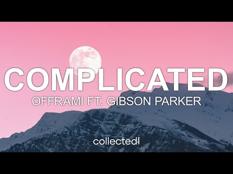 offrami ft. Gibson Parker - Complicated