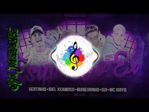 MC VERTINHO, BIEL XCAMOSO, MANEIRO NA VOZ, GUI DA TROPA E MC INGRYD - ESQUECE O EX (MÚSICA NOVA)2K19