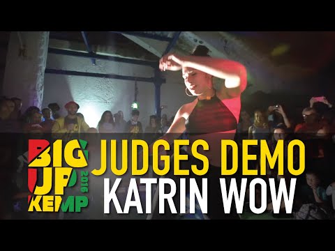 BIG UP KEMP RUSSIA 2016 - JUDGE DEMO - KATRIN WOW