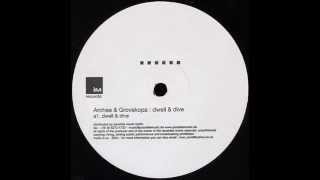 Archae and Grovskopa - Dive (Reeko mix)
