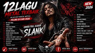 Download lagu SLANK Cover Full Album 🔥 12 Lagu Metal Terbaik 2026 | Rock Metal Paling Dicari mp3 Download lagu SLANK Cover Full Album 🔥 12 Lagu Metal Terbaik 2026 | Rock Metal Paling Dicari mp3
