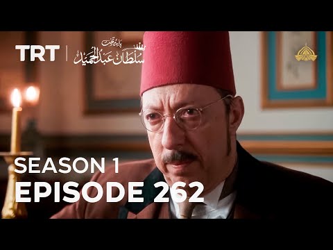 Payitaht Sultan Abdulhamid | Season 1 | Episode 262