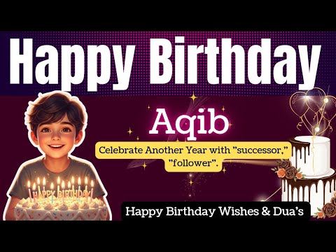 Happy Birthday Aqib 🎂Cheers to another year 🎂Aqib’s Big Birthday Bash 2026