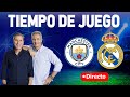 Directo del Manchester City 1-1 Real Madrid en Tiempo de Juego COPE