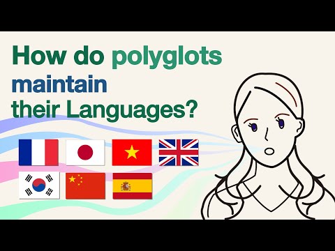 How do POLYGLOTS maintain their languages?