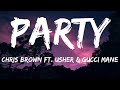 Party- Chris Brown ft. Usher & Gucci Mane (lyrics)