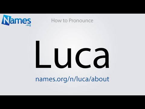 How to Pronounce Luca