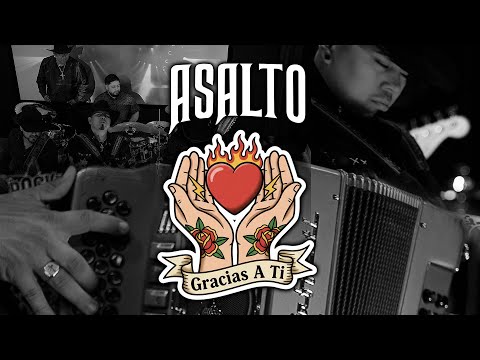Asalto - Gracias A Ti (Official Video)