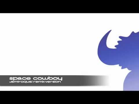 Jamiroquai Space Cowboy (Remix version)