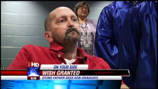 Father's dying wish to see son graduate