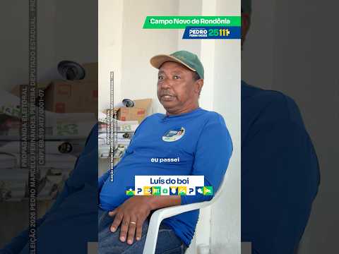 Meu amigo Luís, de Campo Novo de Rondônia