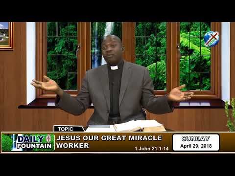 DAILY FOUNTAIN OF APRIL 29,  2018 - VEN. ISUWA D. SAIDU