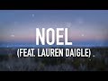 Noel (feat. Lauren Daigle) - [Lyric Video] Chris Tomlin