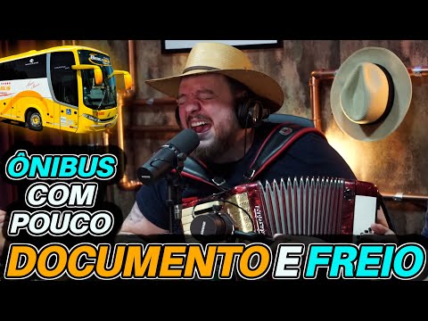 ÔNIBUS com pouco DOCUMENTO e FREIO 😂