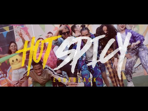 EGUZBLACK - HOT SPICY "LA GUINDILLA" (VIDEO OFICIAL)