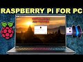 Raspberry Pi OS for PC Installation and Preview 2020