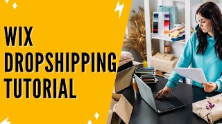 Why You MUST Start Dropshipping With Wix – Here’s How to Get Started | Wix Dropshipping Tutorial