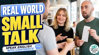 Sorry, there's been a mistake! Real Life English Small Talk Conversations