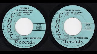 Lynn Anderson - Chart 5013 - Where&#39;s The Playground Bobby -bw- There Oughta Be A Law