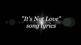 Dokken - It&#39;s Not Love lyrics