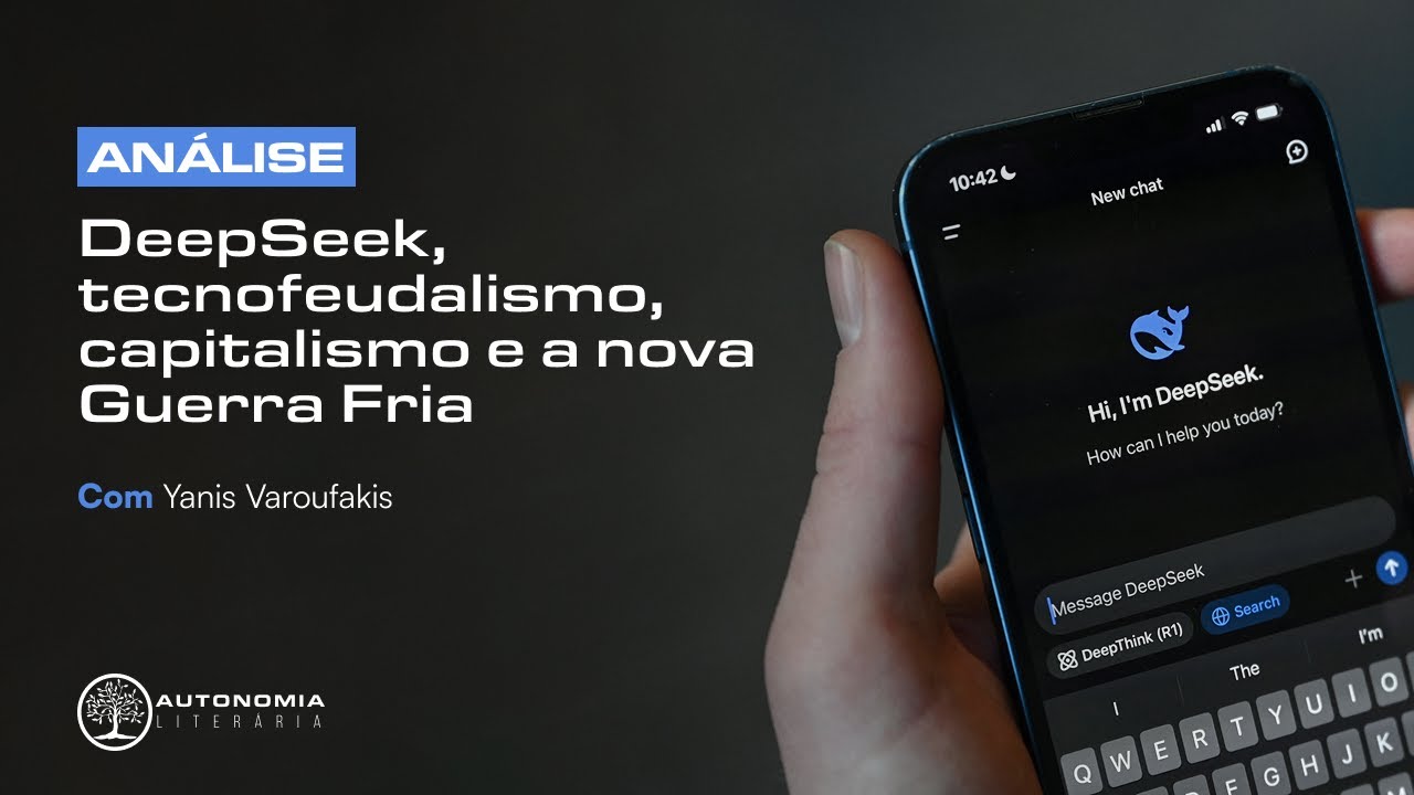 DeepSeek, tecnofeudalismo, capitalismo e a nova Guerra Fria