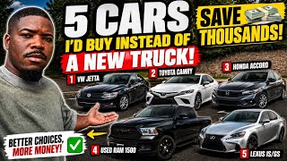 5 Cars I’d Buy Instead of a Brand-New Truck (And Save Thousands)