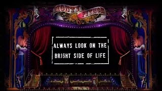 Monty Python - Always Look On The Bright Side Of Life (Official Lyric Video)