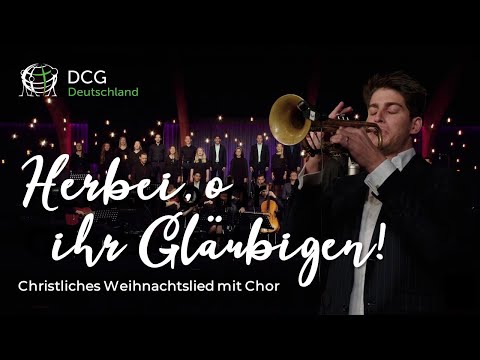 Herbei, o ihr Gläubigen! (O lasset uns anbeten) · Klassisches christliches Weihnachtslied