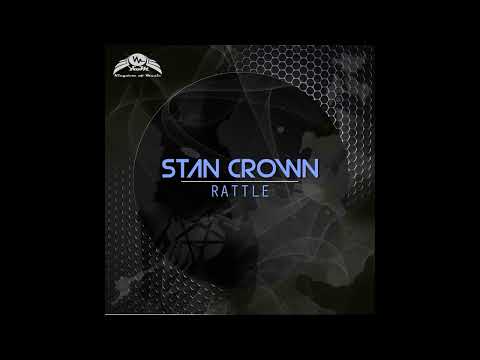 Stan Crown - Rattle (Original Mix)