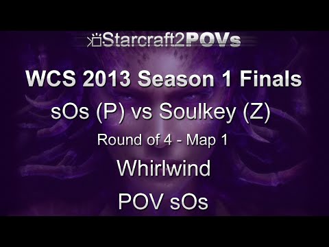 SC2 HotS - WCS 2013 S1 Finals - sOs vs Soulkey - Ro4 - Map 1 - Whirlwind - sOs